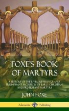 Foxe's Book of Martyrs