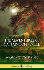 Adventures of Captain Bonneville (Hardcover)