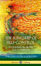 Kingship of Self-Control