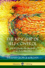 Kingship of Self-Control