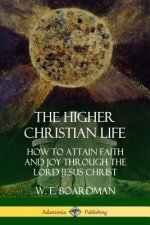 Higher Christian Life