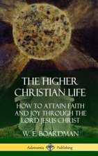 Higher Christian Life