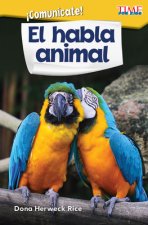 ?comunícate! El Habla Animal (Communicate! Animal Talk)