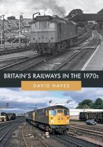 Britain's Railways in the 1970s