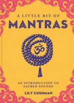 Little Bit of Mantras, A