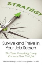 Survive and Thrive in Your Job Search