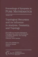 Topological Recursion and its Influence in Analysis, Geometry, and Topology