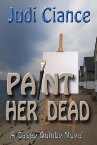 Paint Her Dead