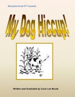 My Dog Hiccup: My Dog Hiccup