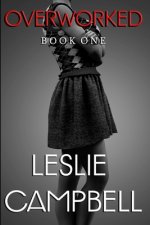 Overworked: Book 1