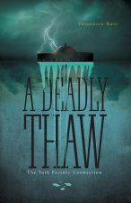 Deadly Thaw