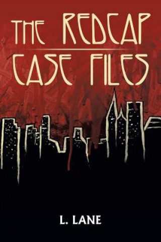 Redcap Case Files