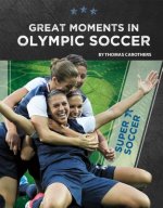 Great Moments in Olympic Socce