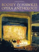 BOOSEY HAWKES OPERA ANTHOLOGY SOPRANO