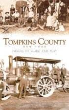 Tompkins County, New York: Images of Work and Play