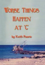 Worse Things Happen at 'C'