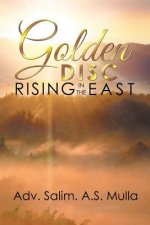 Golden Disc Rising in the East