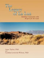 Legacy of La Luz