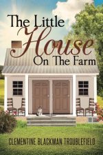 Little House On The Farm