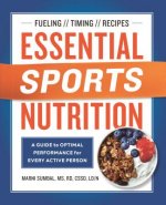 ESSENTIAL SPORTS NUTRITION: A GUIDE TO