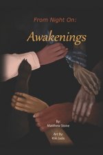 From Night On: Awakenings