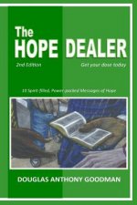 The Hope Dealer: Get Your Dose Today