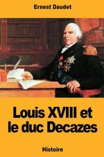 Louis XVIII et le duc Decazes