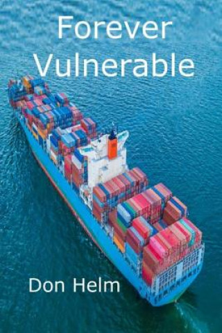 Forever Vulnerable