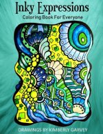 Inky Expressions: A Coloring Book For Everyone