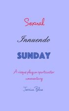 Sexual Innuendo Sunday