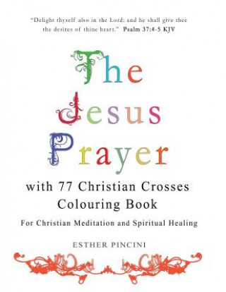 Jesus Prayer with 77 Christian Crosses Colouring Book