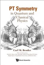 Pt Symmetry: In Quantum And Classical Physics