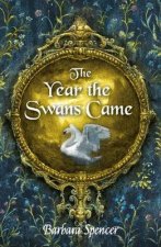 Year the Swans Came