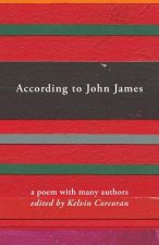 According to John James