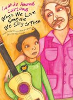 When We Love Someone We Sing to Them