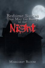 Bedtime Stories That May Go Bump in the Night