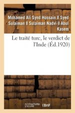 Le Traite Turc, Le Verdict de l'Inde