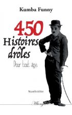 450 histoires droles pour tout age
