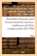 Association Francaise Pour l'Avancement Des Sciences: Conferences de Paris, Compte-Rendu