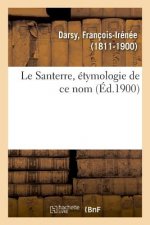Santerre, etymologie de ce nom