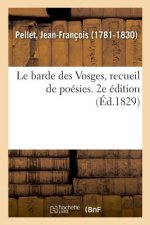 barde des Vosges, recueil de poesies. 2e edition