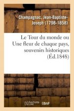 Tour du monde ou Une fleur de chaque pays, souvenirs historiques