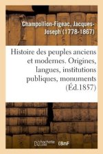 Histoire Des Peuples Anciens Et Modernes