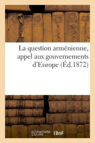 question armenienne, appel aux gouvernements d'Europe