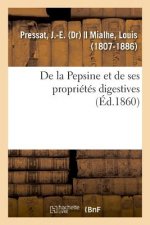 de la Pepsine Et de Ses Proprietes Digestives
