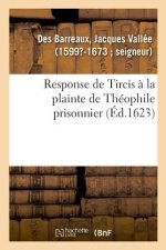 Response de Tircis A La Plainte de Theophile Prisonnier