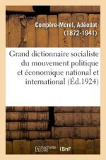 Grand Dictionnaire Socialiste Du Mouvement Politique Et Economique National Et International