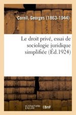 Droit Prive, Essai de Sociologie Juridique Simplifiee