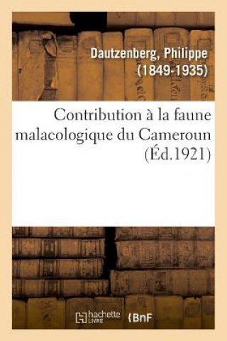 Contribution A La Faune Malacologique Du Cameroun