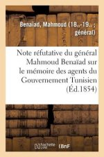 Note Refutative Du General Mahmoud Benaiad Sur Le Memoire Des Agents Du Gouvernement Tunisien